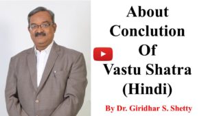 About Conclution of vastu shatra h