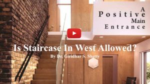 Is Staircase In West Allowed ?