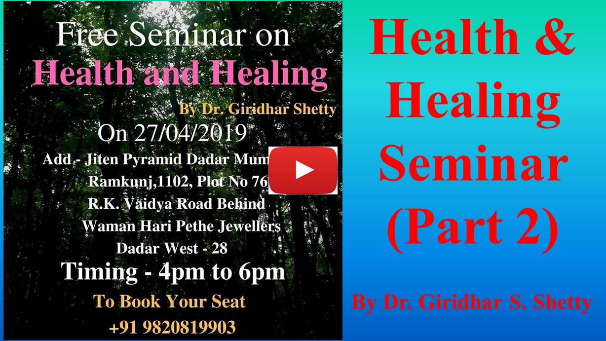 Health & Healing Seminar (Part 2)