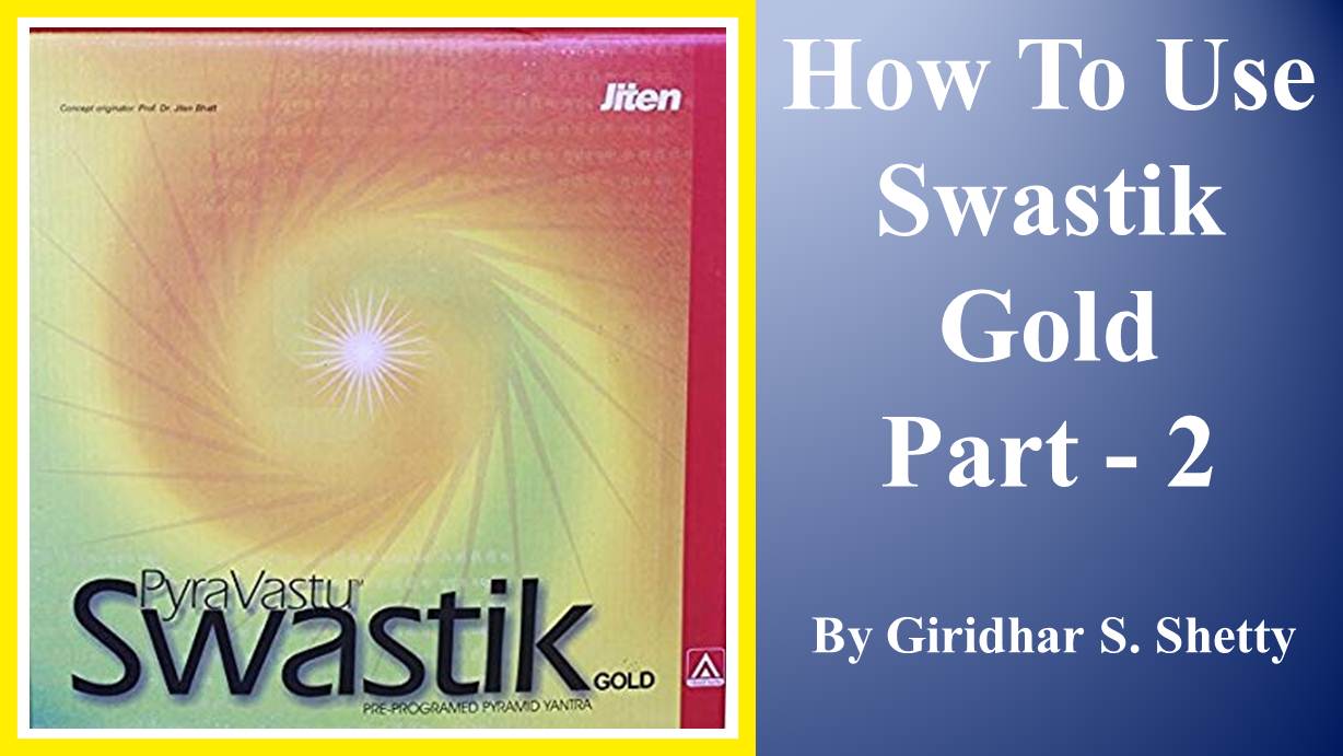 How To Use Swastik Gold Part - 2